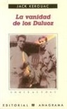 Jack Kerouac - La Vanidad de Los Duluoz
