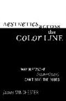 James J Winchester, James J. Winchester, Winchester James J. - Aesthetics Across the Color Line
