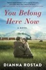 Dianna Rostad - You Belong Here Now