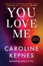 Caroline Kepnes, Kepnes Caroline - You Love Me
