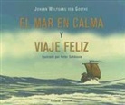 Johann Wolfgang von Goethe, Peter Schossow - El Mar en Calma y Viaje Feliz