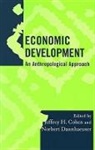 Jeffrey H Cohen, Jeffrey H. Cohen, Norbert Dannhaeuser - Economic Development