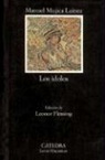 Manuel Mujica Lainez, Manuel Mujica Láinez - Los Idolos