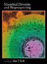 Alan T. Bull - Microbial Diversity and Bioprospecting