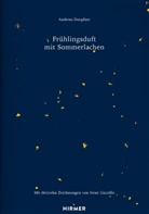 Andreas Doepfner - Frühlingsduft mit Sommerlachen