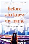 Jacqueline Bublitz - Before You Knew My Name