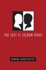 Norman Berdichevsky - The Left Is Seldom Right