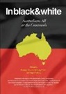 Rhonda Craven, Anthony Dillon, Nigel Parbury - In Black & White Australians All at the Crossroads