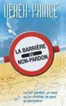 Derek Prince - The Barrier Of Unforgiveness - FRENCH