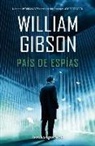 William Gibson - Pais de Espias = Spook Country