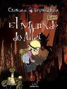 Alvaro Magalhaes, Carlos J. Campos - El Mundo de Alla = Beyond the World