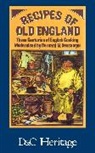 Bernard N Bessunger, Bernard N. Bessunger - Recipes of Old England