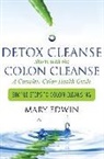 Mary Edwin - Detox Cleanse Starts with the Colon Cleanse