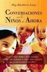 Meg Blackburn Losey - Conversaciones Con los Ninos de Ahora