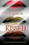 C. J. Shane - Kissed