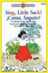 Nina Jaffe, Ray Cruz - Sing, Little Sack! ¡Canta, Saquito!-A Folktale from Puerto Rico