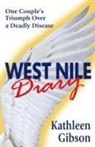 Kathleen Gibson, Kathlenn Gibson, Gibson Kathleen - West Nile Diary