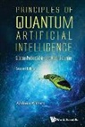 Andreas Miroslaus Wichert, Andreas Wichert, Andreas Miroslaus Wichert - Principles Of Quantum Artificial Intelligence: Quantum Problem Solving And Machine Learning