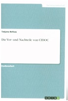 Tatjana Befuss - Die Vor- und Nachteile von CIDOC