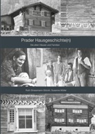 Susanne Müller, Rut Strassmann-Stöckli, Ruth Strassmann-Stöckli - Prader Hausgeschichte(n)