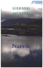 Harald Müller, Harald Müller - Narvik