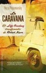 Robert Karro, Nora Pojomovsky - La Caravana: El Life Coaching Transformador de Robert Karro