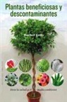 Rachel Frely, Rachel Frély - Plantas Beneficiosas y Descontaminantes: Para la Salud y el Medio Ambiente = Beneficial Plants and Decontaminating