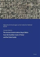 Giovanni Mazzini - The Ancient South Arabian Royal Edicts from the Southern Gate of Timna and the Gabal Labah