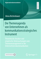 Alena Kirchenbauer - Die Themenagenda von Unternehmen als kommunikationsstrategisches Instrument