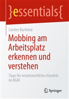 Carsten Burfeind - Mobbing am Arbeitsplatz erkennen und verstehen