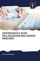 Derese Alehegn - OPPORTUNITÀ E SFIDE DELL'ADOZIONE DELL'AGENTE BANCARIO