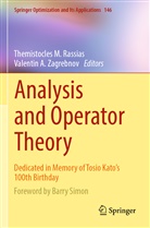 A Zagrebnov, A Zagrebnov, Themistocle M Rassias, Themistocles M Rassias, Themistocles M. Rassias, Valentin A. Zagrebnov - Analysis and Operator Theory