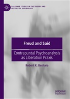Robert K Beshara, Robert K. Beshara - Freud and Said
