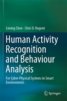 Limin Chen, Liming Chen, Chris D Nugent, Chris D. Nugent - Human Activity Recognition and Behaviour Analysis