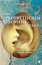 Luc Niebergall - Einen prophetischen Lebensstil entwickeln