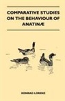 Konrad Lorenz - Comparative Studies on the Behaviour of Anatinae