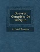 Arnaud Berquin - Oeuvres Compl Tes de Berquin
