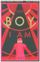 K. L. Kettle - The Boy I Am