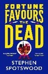 Stephen Spotswood - Fortune Favours the Dead