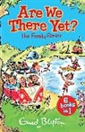 Enid Blyton, Blyton Enid - Family Stories Series: Are We There Yet?