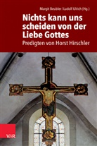 Ralf Meister, Beubler, Beubler, Margi Beubler, Margit Beubler, Ulrich... - Nichts kann uns scheiden von der Liebe Gottes
