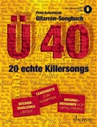 Egon Aderhold, Christi Aguilera, Peter Autschbach, Selina Peterson - Gitarren-Songbuch Ü40