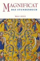 Redaktio MAGNIFICAT, Redaktion MAGNIFICAT, Redaktion MAGNIFICAT - MAGNIFICAT, Das Stundenbuch. Ausg.2022/05