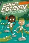 DK, Sj Dk King, Sj King - Secret Explorers and the Rainforest Rangers