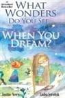 Justine Avery, Liuba Syrotiuk - What Wonders Do You See... When You Dream?