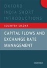Soumyen Sikdar, Soumyen (Professor of Economics Sikdar - Capital Flows and Exchange Rate Management
