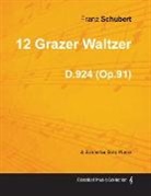 Franz Schubert - 12 Grazer Waltzer D.924 (Op.91) - For Solo Piano (1827)