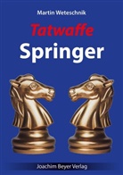Heinz Brunthaler, Martin Weteschnik - Tatwaffe Springer