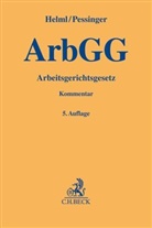 Friedric Hauck, Friedrich Hauck, Ewal Helml, Ewald Helml, Ewald (Dr. Helml, Ewald (Dr.) Helml... - Arbeitsgerichtsgesetz