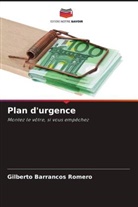 Gilberto Barrancos Romero - Plan d'urgence